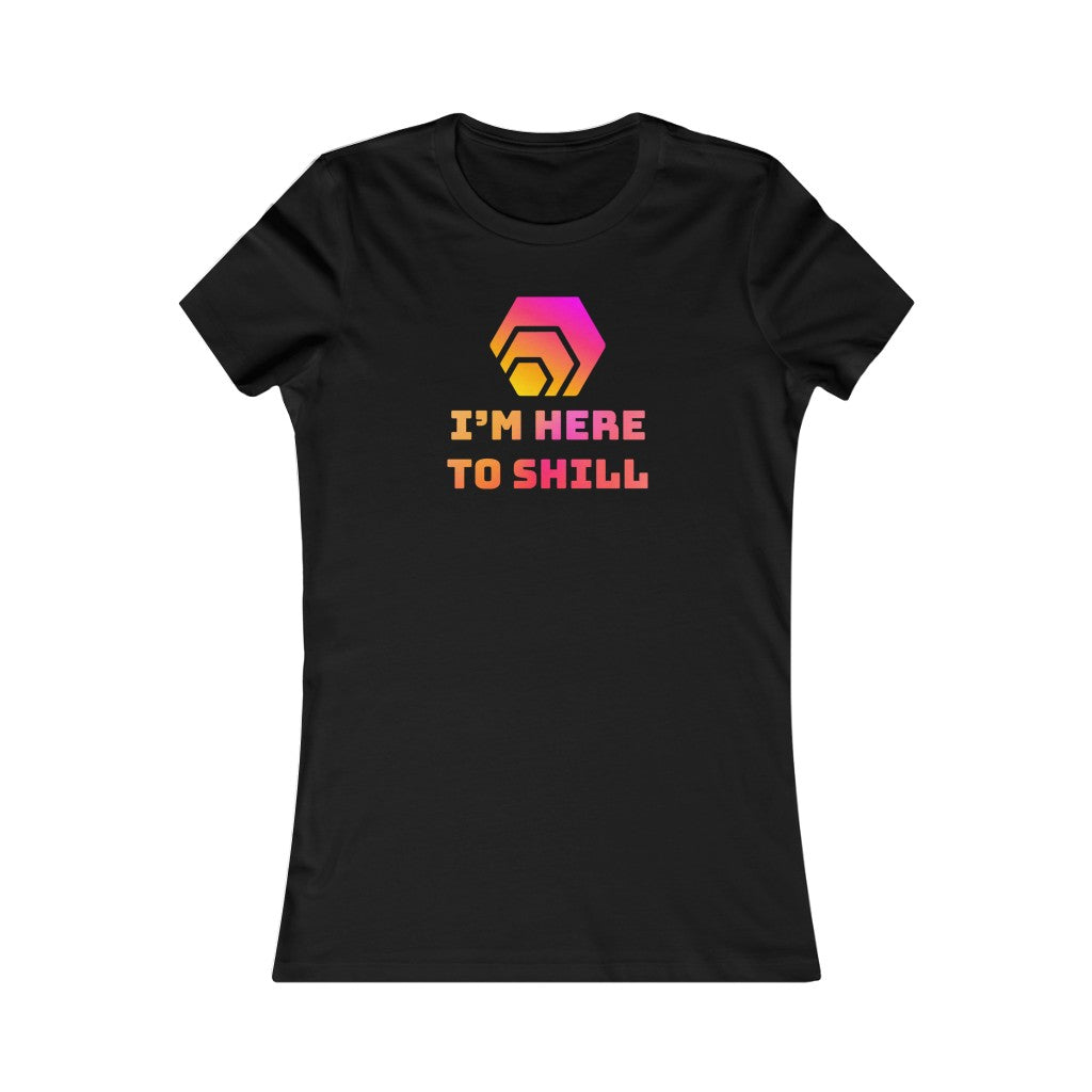 HEX I'm Here to Shill Women's Tee