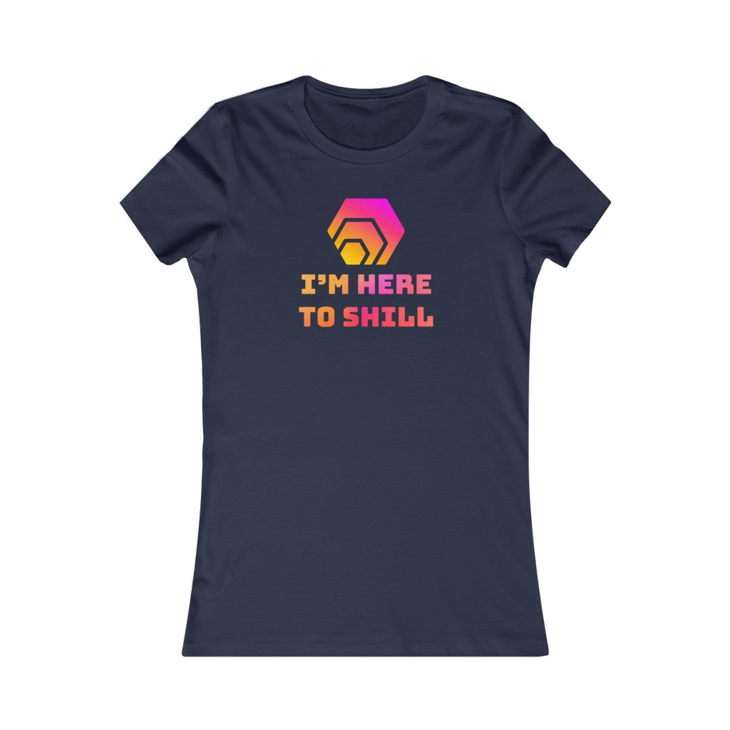 HEX I'm Here to Shill Women's Tee