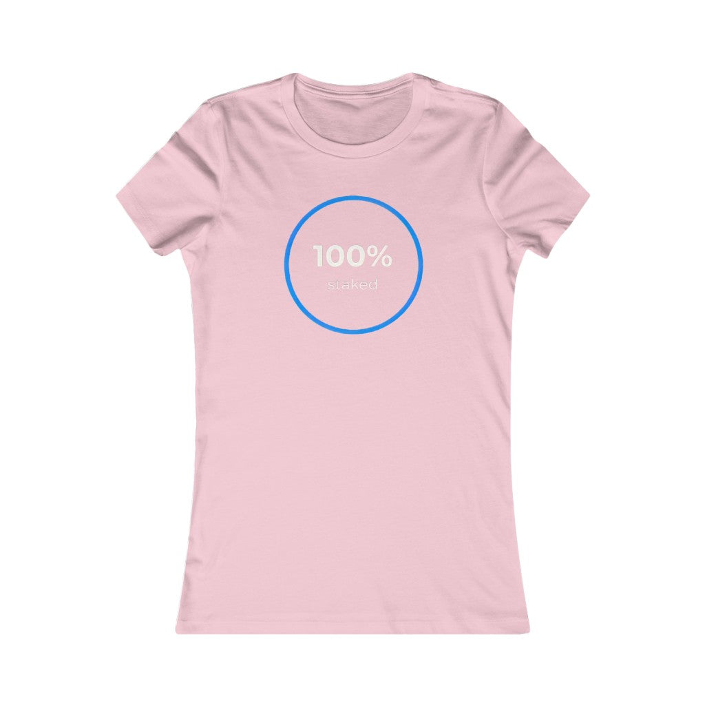 100% Staked Women's Tee