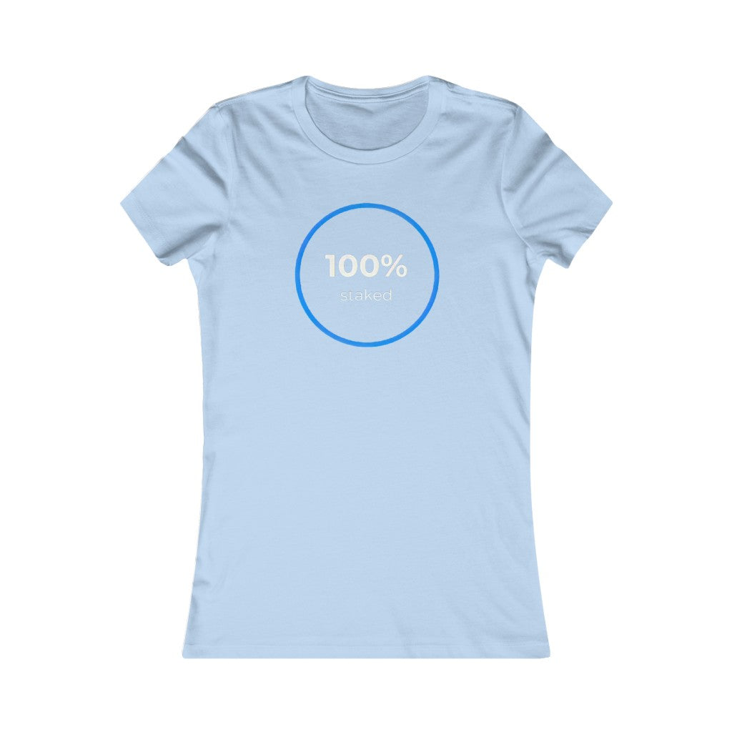 100% Staked Women's Tee