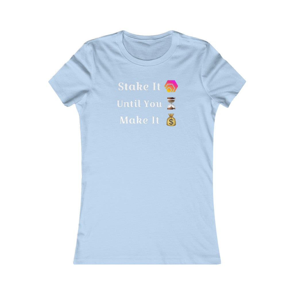Stake It Until You Make It HEX Women's Tee