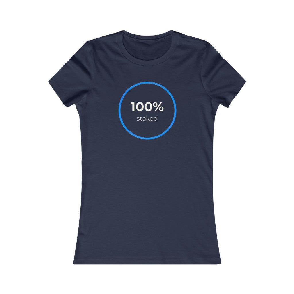 100% Staked Women's Tee