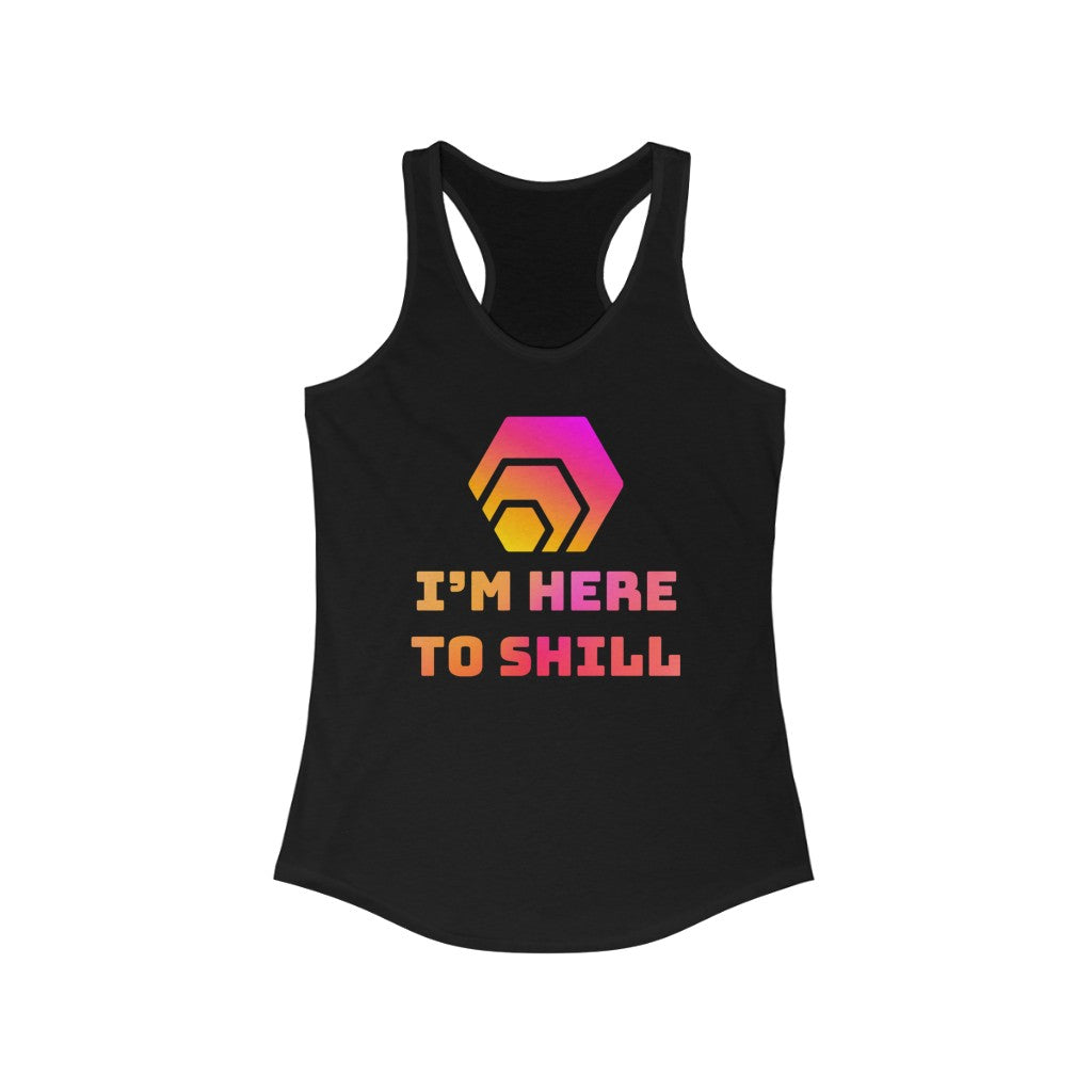 HEX I'm Here to Shill Women's Ideal Racerback Tank
