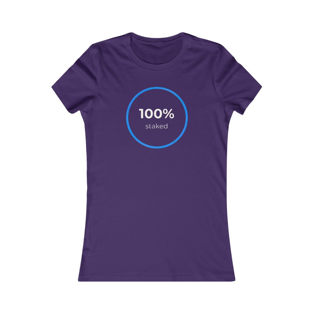 100% Staked Women's Tee