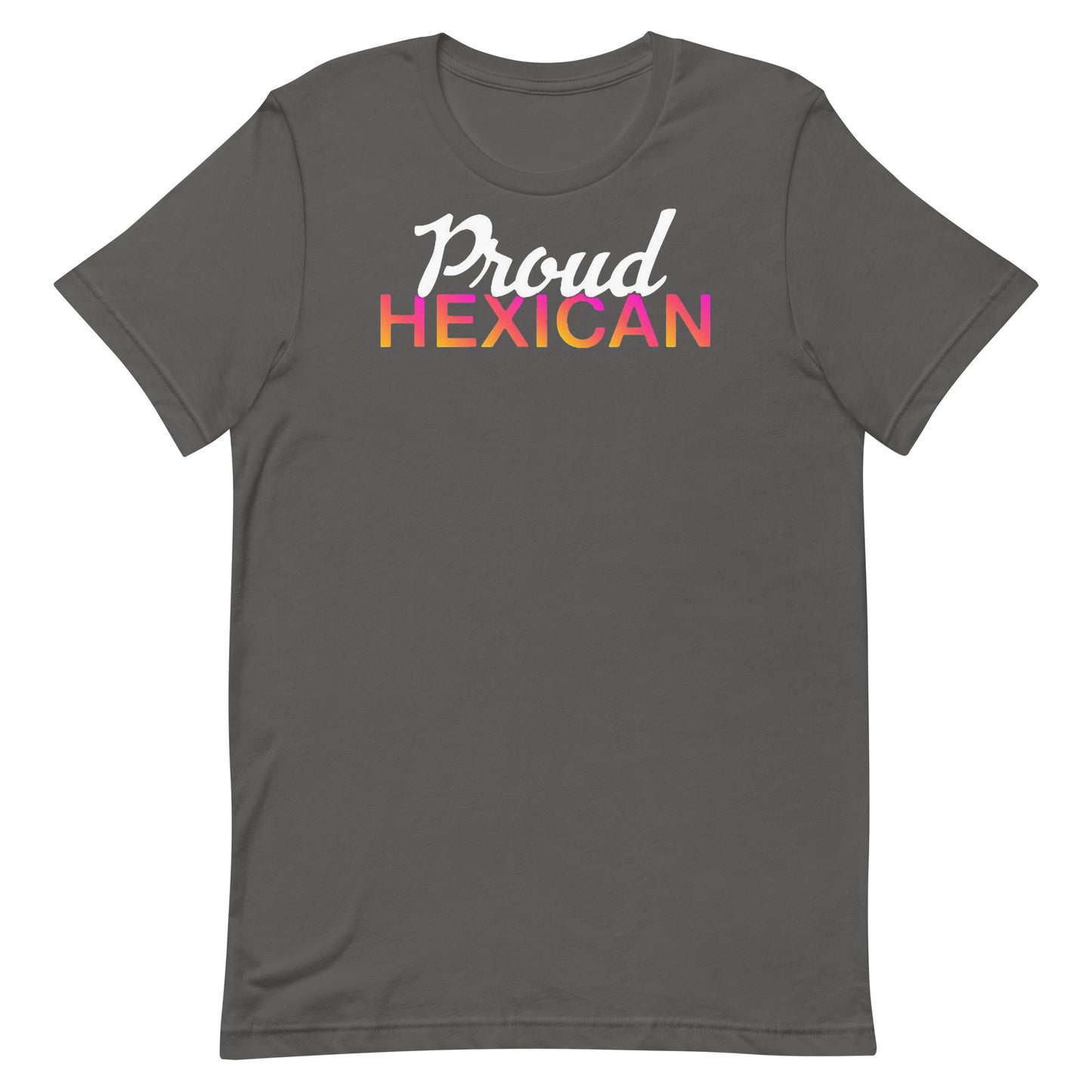 Proud Hexican Unisex T-Shirt