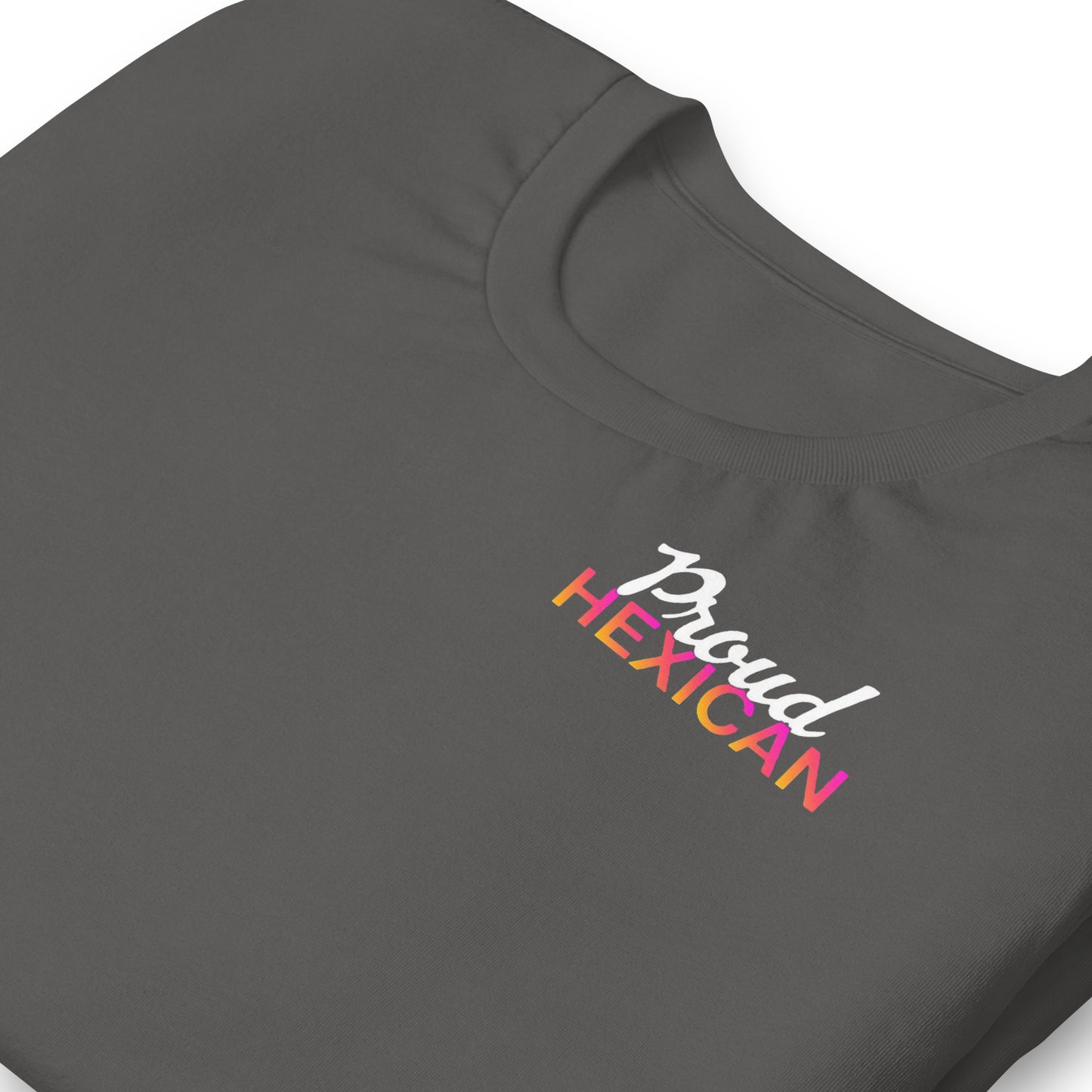 Proud Hexican Unisex T-Shirt