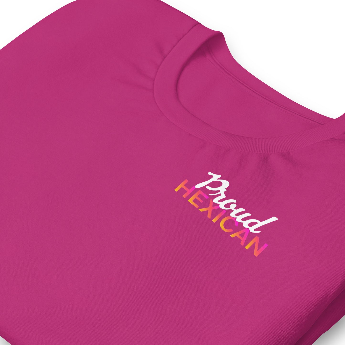 Proud Hexican Unisex T-Shirt