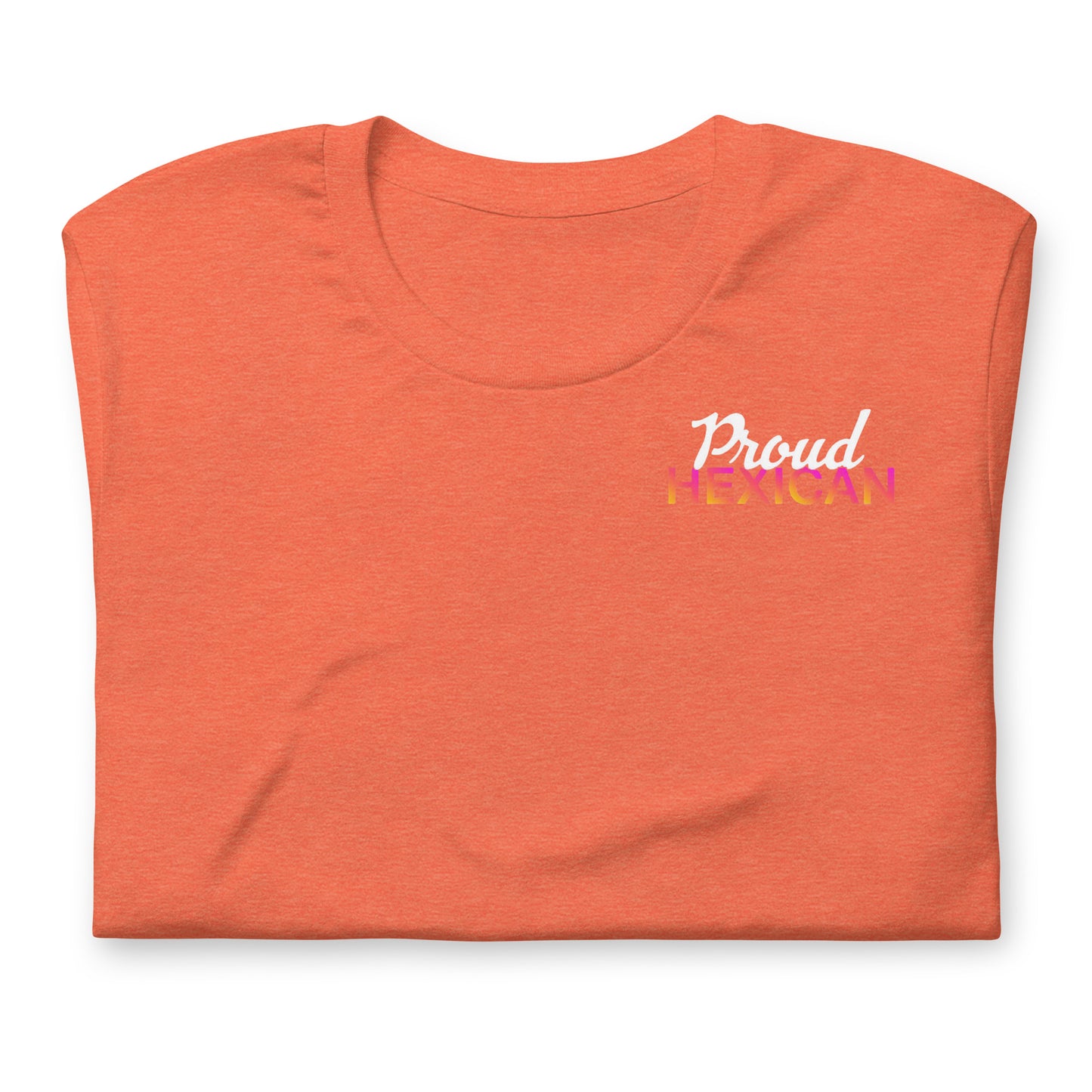 Proud Hexican Unisex T-Shirt