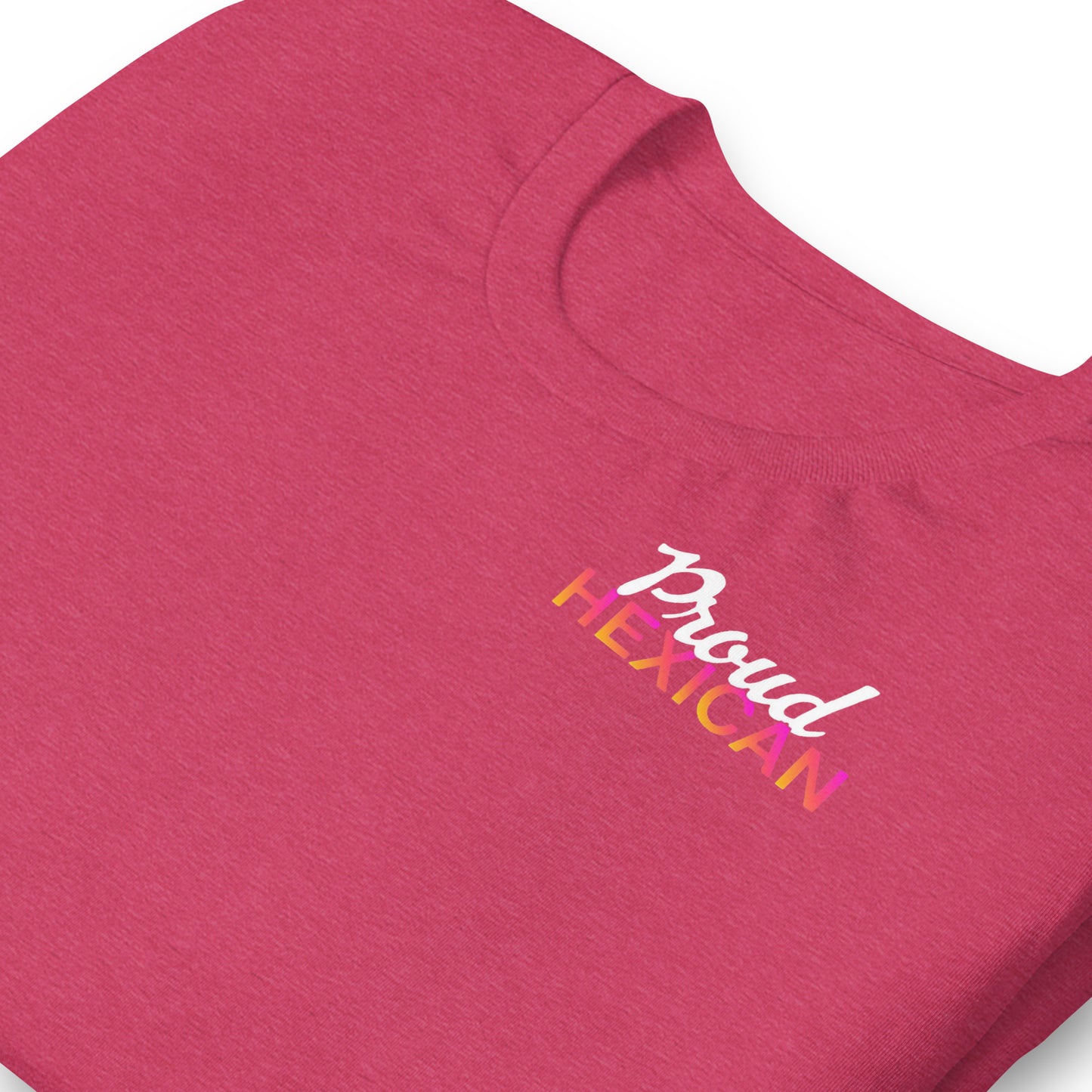 Proud Hexican Unisex T-Shirt
