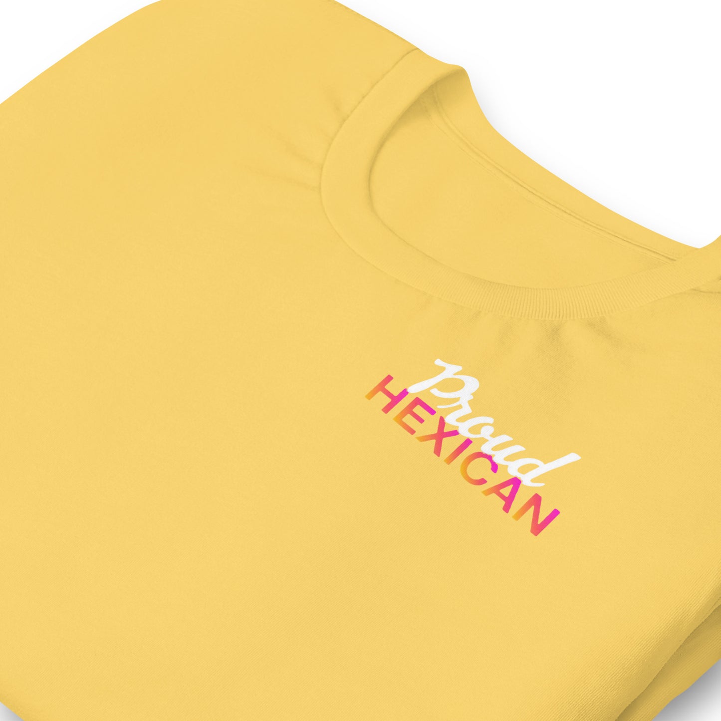 Proud Hexican Unisex T-Shirt