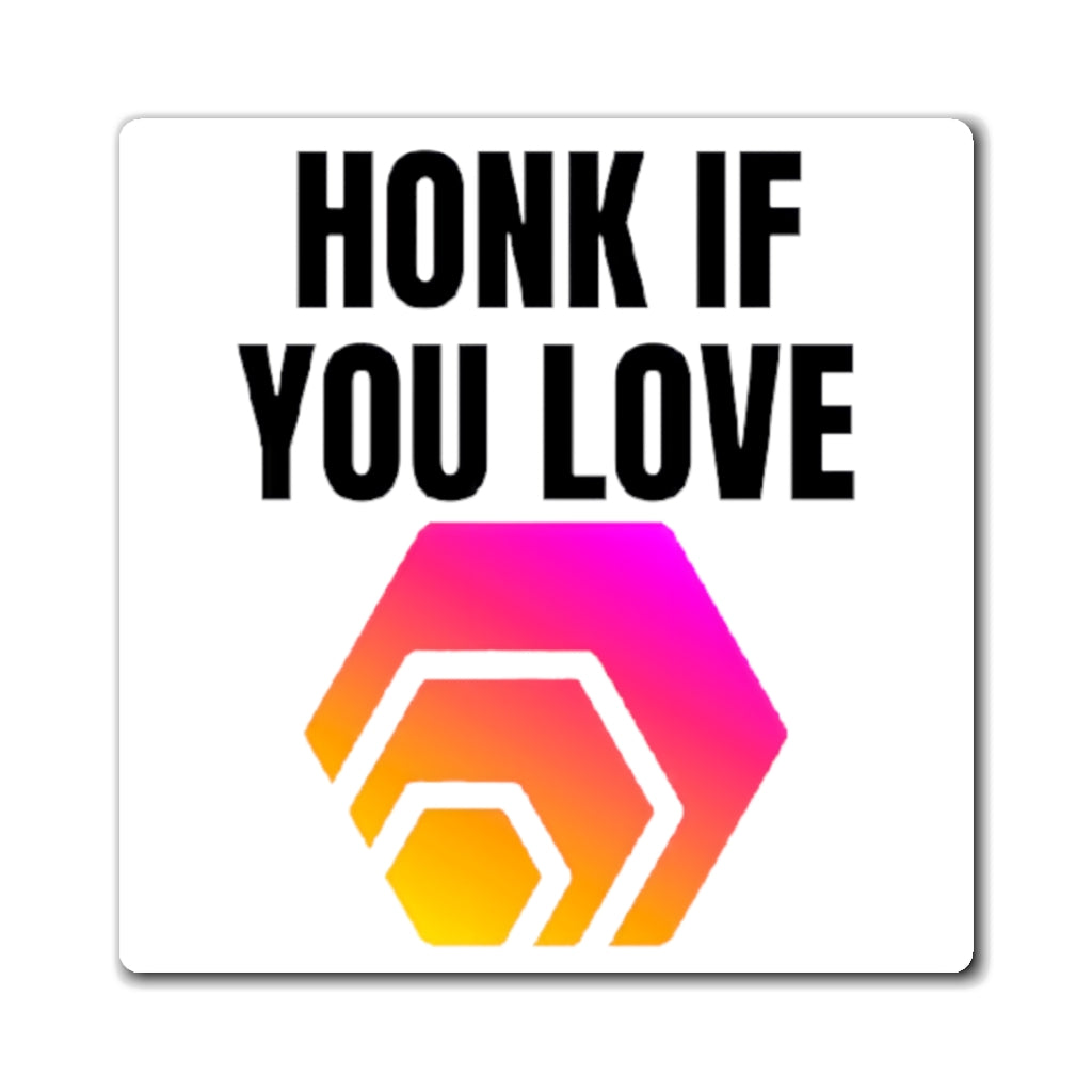 Honk If You Love HEX Magnet
