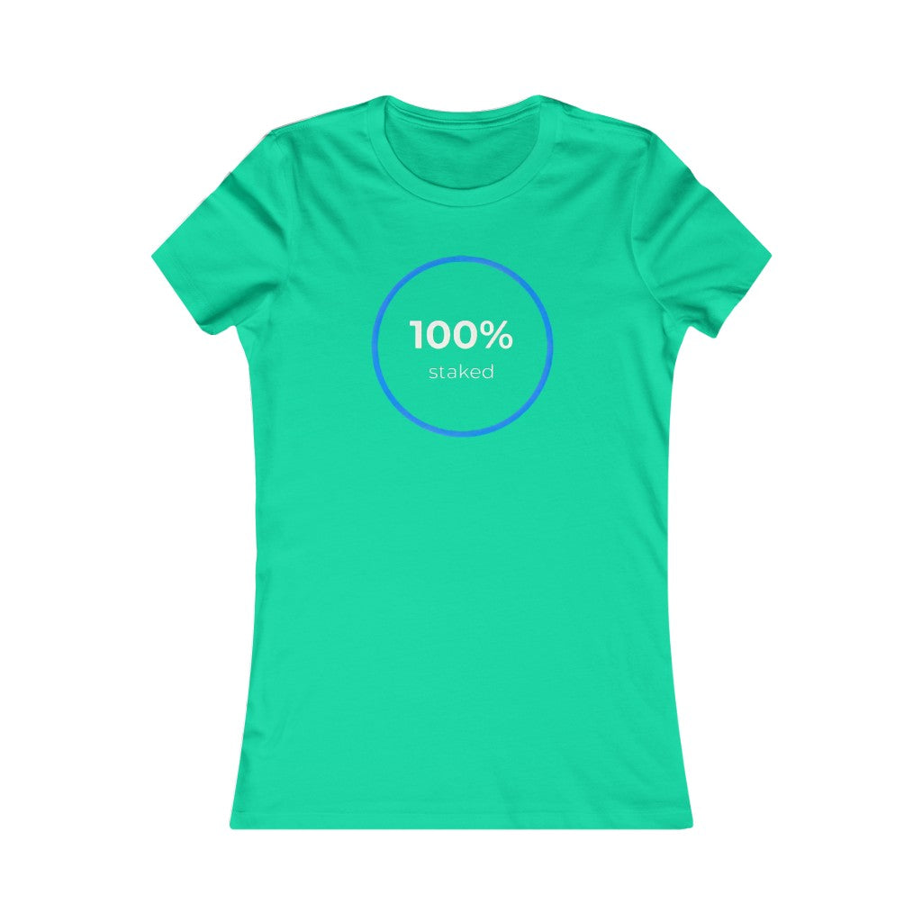 100% Staked Women's Tee