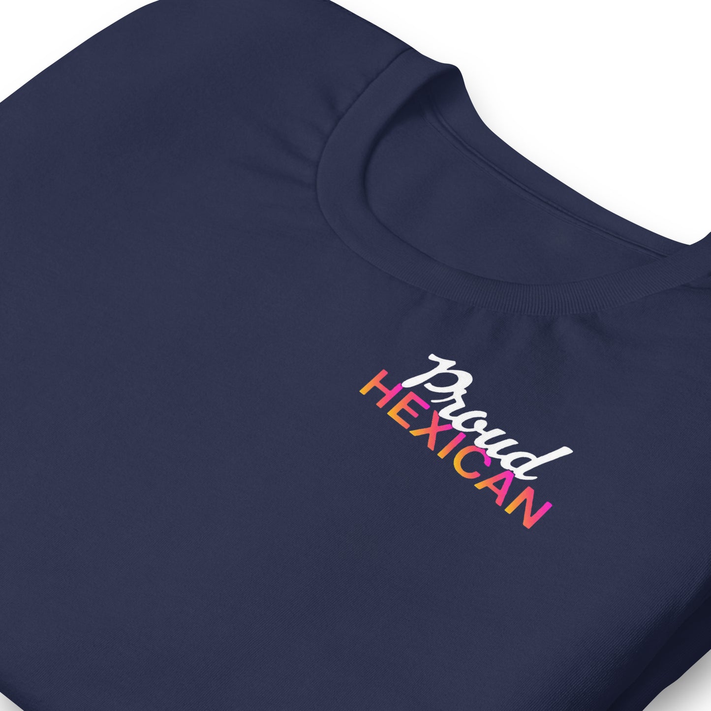 Proud Hexican Unisex T-Shirt